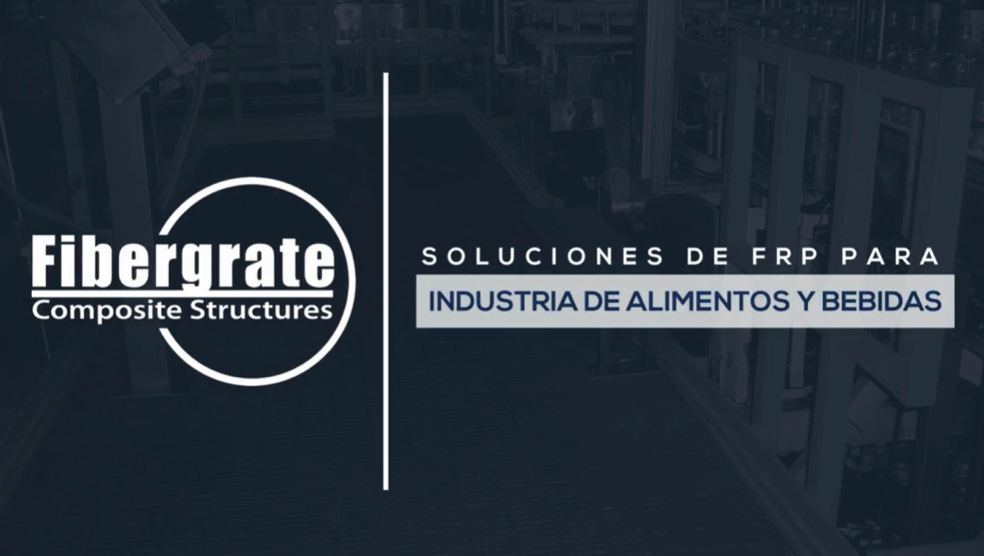 Soluciones de FRP para industria de alimentos y bebidas
